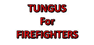 Text Box: TUNGUSForFIREFIGHTERS